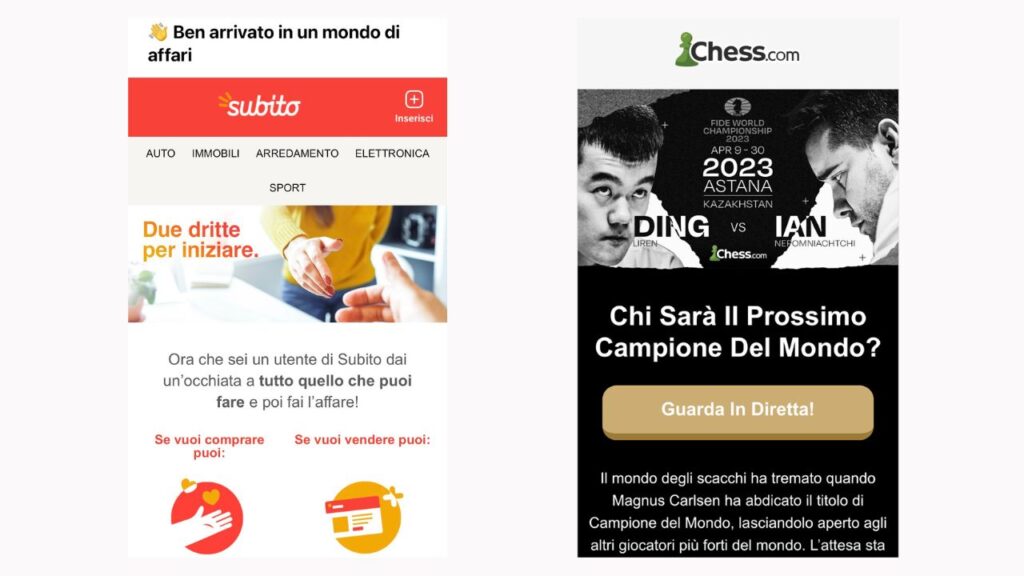 Esempi di newsletter per comunicazioni corporate: Subito.it spiega nella mail di benvenuto cos'è possibile fare con la piattaforma, Chess.com invia a guardare la finale del FIDE World Championship