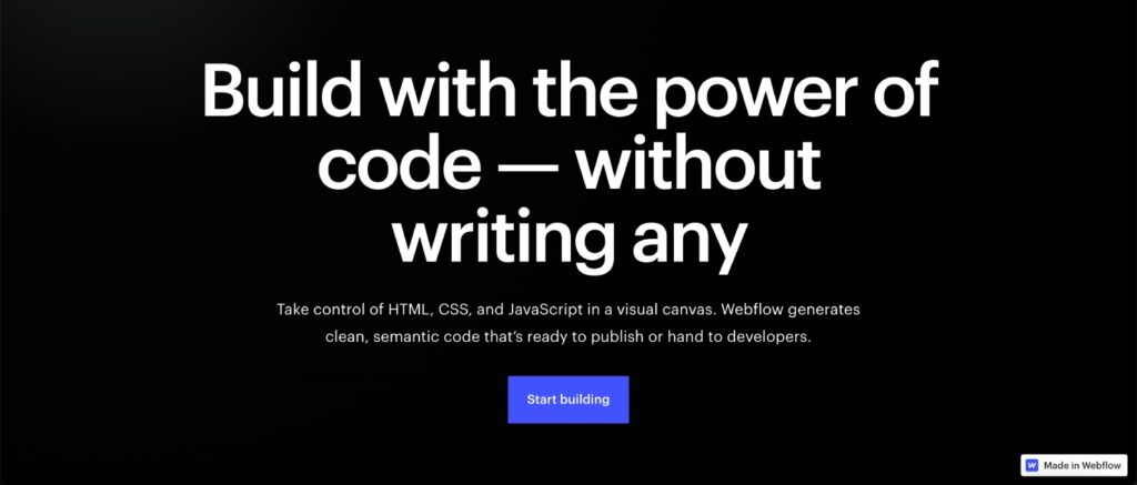 L'obiettivo di Webflow è scritto in bella vista in homepage, con la frase che recita "Costruisci con la potenza del codice, senza scriverne alcuno"