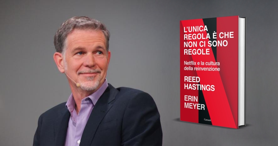 Reed Hastings e il libro "L'unica regola è che non ci sono regole", in inglese "No Rules Rules"