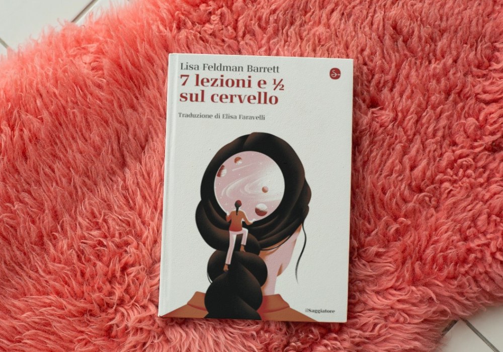 7 lezioni e 1/2 sul cervello - Libro di Lisa Feldman Barrett