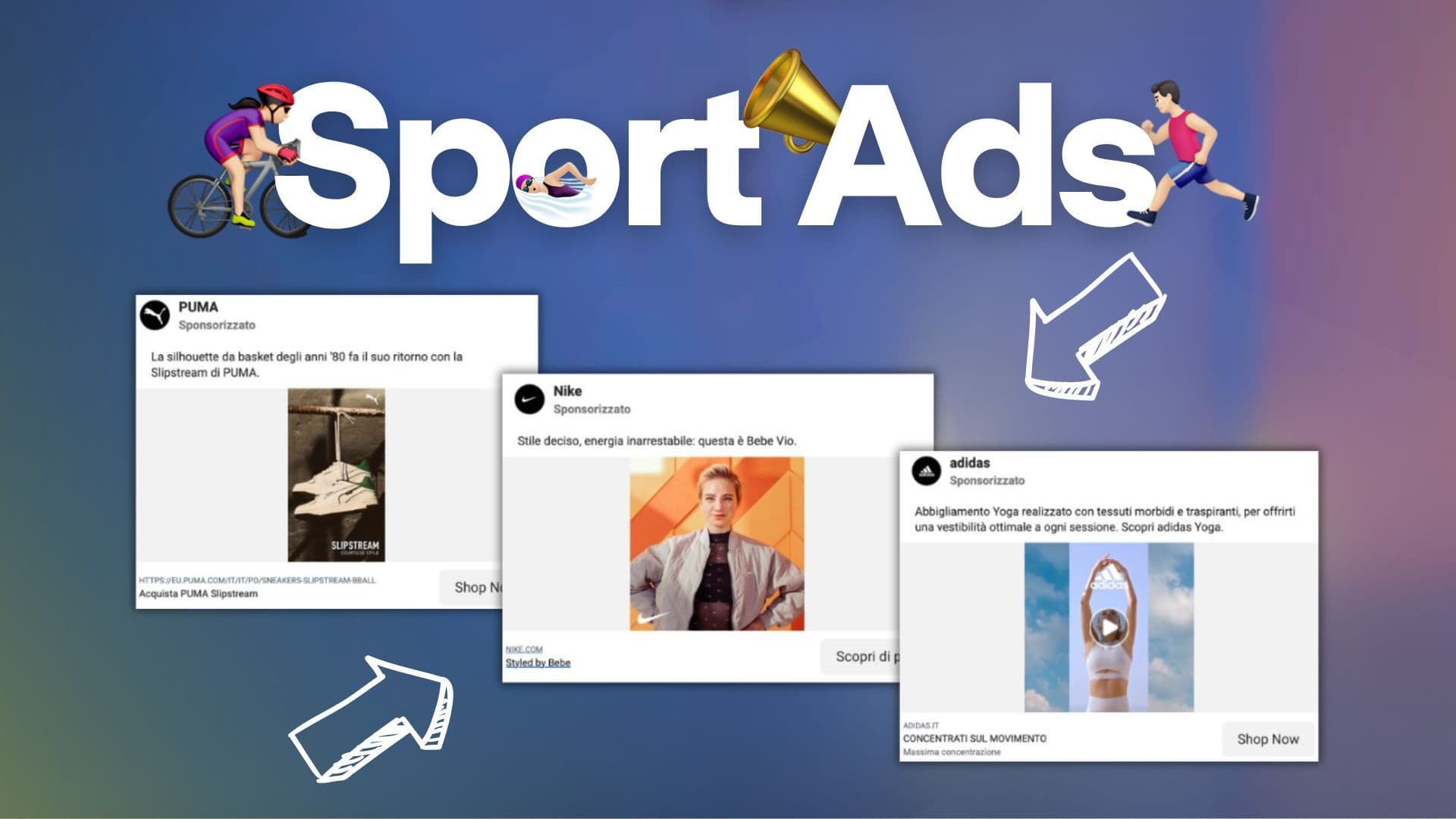 Pubblicità sportiva: come fare advertising in estate | Analisi Nike, Adidas e PUMA