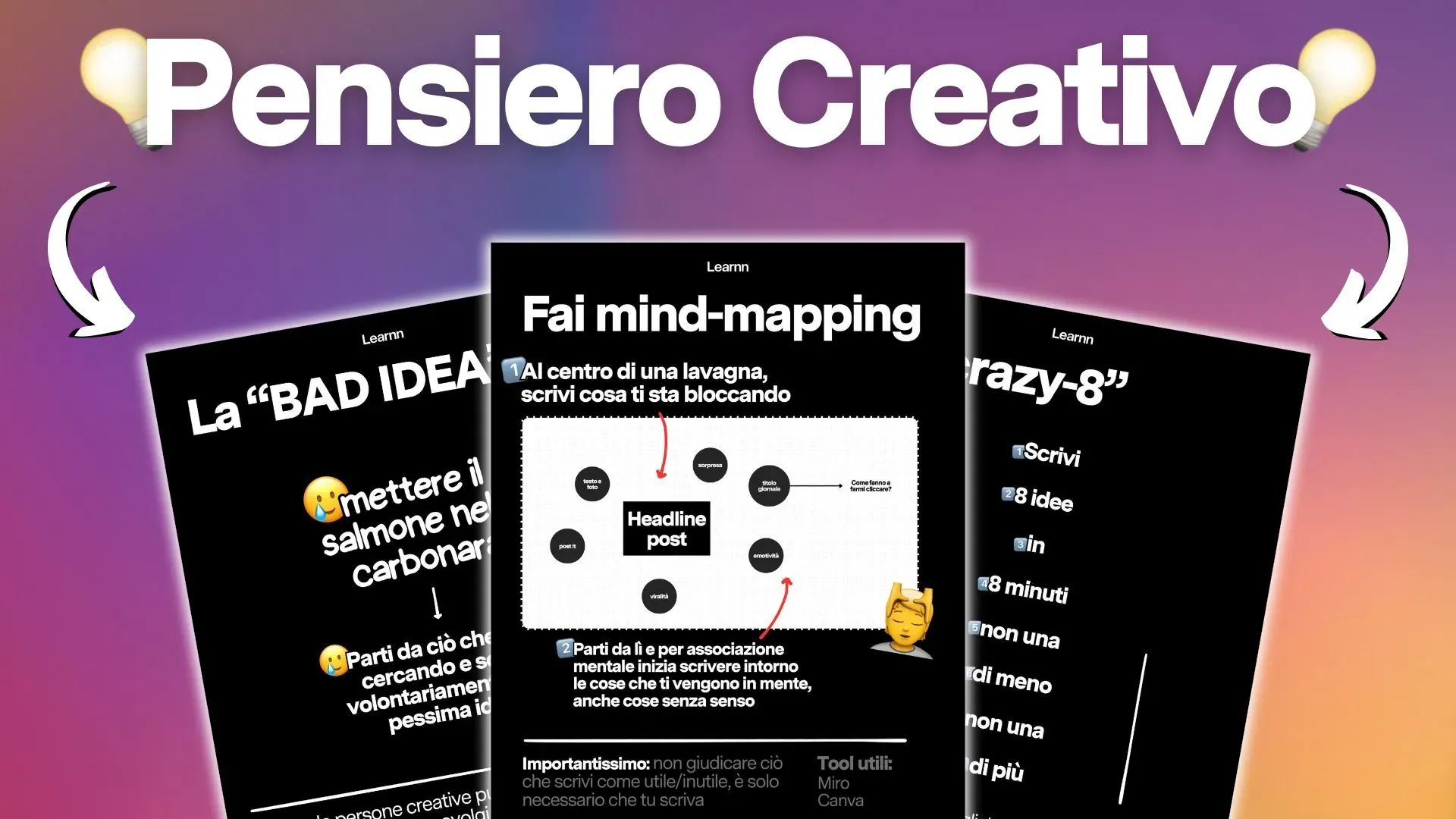 Pensiero creativo: 8 tecniche per stimolare la creatività