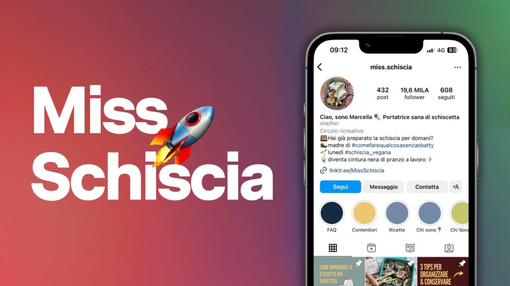 Miss Schiscia: creare una community IG di 11.626 persone in 24h