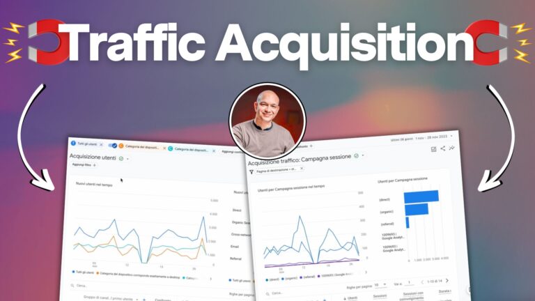 Acquisizione traffico: come usare filtri e dimensioni su Google Analytics 4
