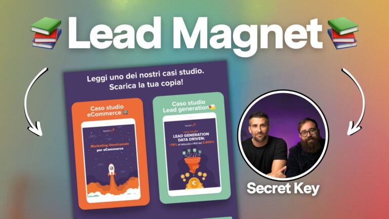 Lead Magnet: 6 esempi d’uso per ottenere nuovi contatti