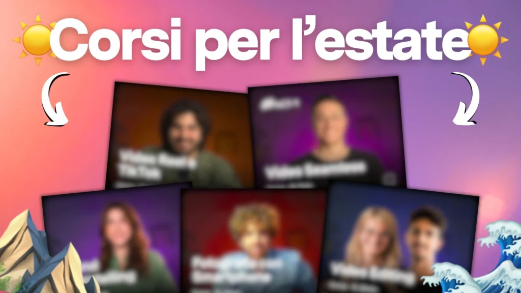 7 corsi da fare online in estate per foto memorabili e video coinvolgenti