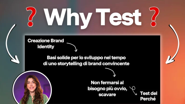 Identifica i bisogni emotivi dei tuoi clienti con il Why Test